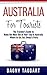 Australia: For Tourists! - ...