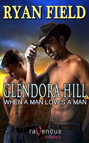 When a Man Loves a Man (Glendora Hill #3)