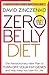 Zero Belly Diet: Lose Up to...