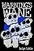 Warning's Wane