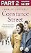 Constance Street: Part 2 of...