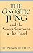 The Gnostic Jung and the Seven Sermons to the Dead by Stephan A. Hoeller