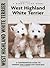 West Highland White Terrier (Comprehensive Owner's Guide)