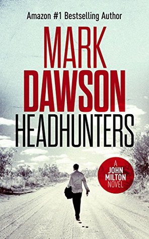 Headhunters (John Milton, #7)