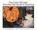 The Little Old Lady Who Was Not Afraid of Anything