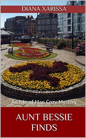 Aunt Bessie Finds (Isle of Man #6)