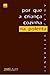 Por Que A Criança Cozinha Na Polenta by Aglaja Veteranyi