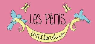 Les Pénis inattendus