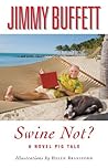 Swine Not?: A Nov...