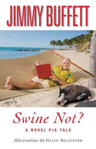 Swine Not?: A Novel Pig Tale (Hardcover)