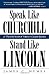 Speak Like Churchill, Stand...