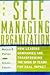 The Self-Managing Organization  by Ronald E. Purser