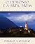O demônio e a senhorita Prym by Paulo Coelho O demônio e a senhorita Prym by Paulo Coelho