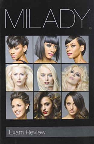 Exam Review for Milady Standard Cosmetology (Milday Standard Cosmetology Exam Review)