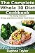 Whole Food: The Complete Whole Food Diet Cookbook: The 30 Day Food Fix: 30 Delicious & Easy Whole Food Diet Recipes (Whole Food Diet, Whole Food Cookbook, ... 30 Day Food Fix, it starts with food)