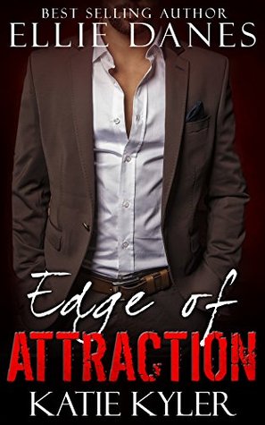 Edge of Attraction (The Edge, #1)