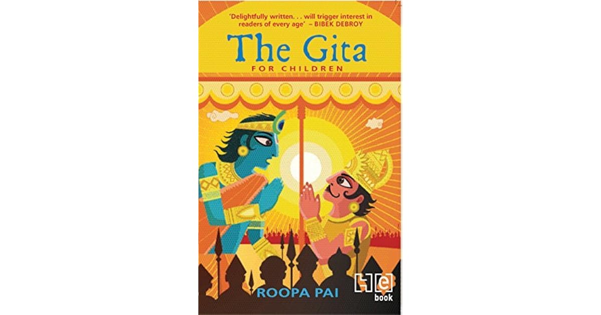 The Gita For Children By Roopa Pai The Gita For Children By Roopa Pai
