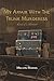 My Affair with the Trunk Murderess by Melvin Marks