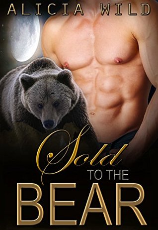 Sold to the Bear (Shifter Secrets #3)