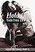 Hold On - Part Three (The H...