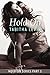 Hold On - Part Three (The Hold On Series Book 3)