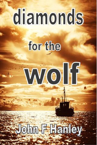 Diamonds For The Wolf (Jack Renouf #3)