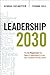Leadership 2030: The Six Me...