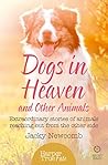 Dogs in Heaven: a...