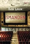 Ismanden by Katri Lipson