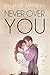 Never Over You (Never Over You #3)