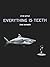 Everything Is Teeth