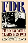 FDR: The New York Years 1928-1933