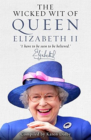 The Wicked Wit of Queen Elizabeth II  (ebook)