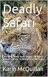 Deadly Safari (An African Wildlife Mystery, #1)