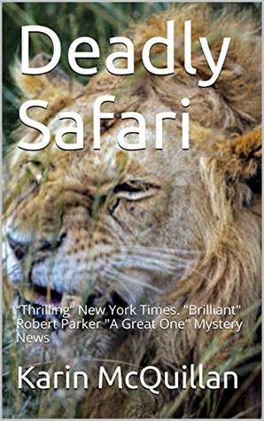 Deadly Safari (An African Wildlife Mystery, #1)