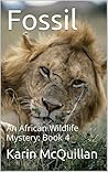 Fossil: An African Wildlife Mystery