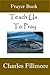 Teach Us To Pray By Charles Fillmore