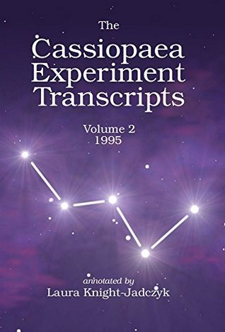 The Cassiopaea Experiment Transcripts 1995 (Kindle Edition)