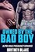 Owned by the Bad Boy