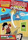 The Beano presents Dennis the Menace and Gnasher #4: Mega Menacing