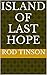 Island of Last Hope
