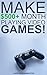 Make $500+ Month Playing Video Games!