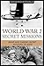 World War 2 Secret Missions: Brave & Daring Secret Missions of WW2 (Holocaust, Soldier Stories, Auschwitz, Hitler, Concentration Camps, Military Missions, Military Strategy)