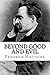 Beyond Good and Evil by Friedrich Nietzsche