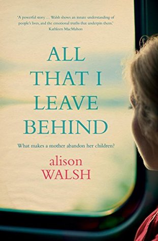 All That I Leave Behind: A powerful, heart-breaking story of family secrets (Kindle Edition)