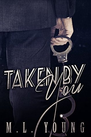 Taken by You (Taken by You #1)
