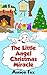 Christmas Stories: The Little Angel Christmas Miracle (Christmas Stories) (Christmas Picture Books) (Christmas Bedtime Stories) (Christmas Books for Kids) (Kids Christmas Pics) (Christmas Books 2014)