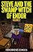 Steve and the Swamp Witch of Endor by Zack Zombie Comics Steve and the Swamp Witch of Endor by Zack Zombie Comics