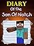 Lost Diary Of The Son Of Notch by Lego Kid