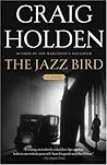 The Jazz Bird: A ...